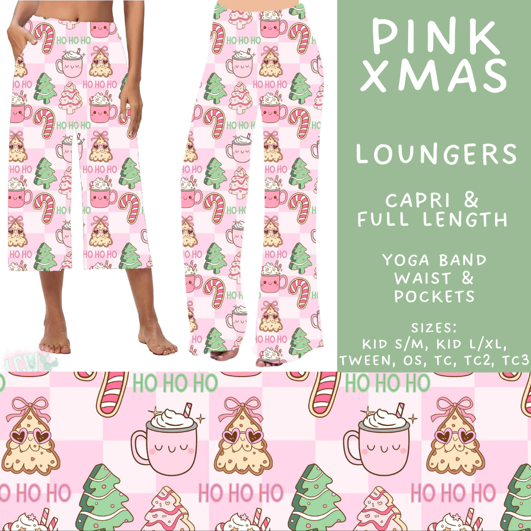 Batch #565 - Christmas in July 2 - Closes 8/5 - ETA early October - Pink Xmas Capri and Full Length Loungers