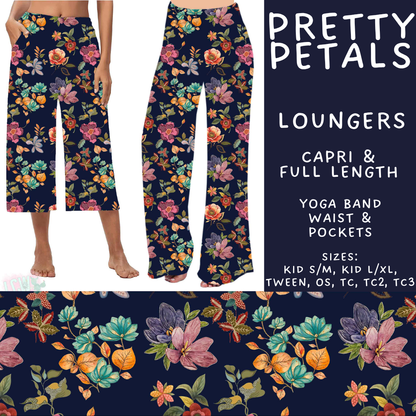 Batch #592 -  Fun Run 27 - Closes 9/30 - ETA late Nov - Pretty Petals Capri and Full Length Loungers