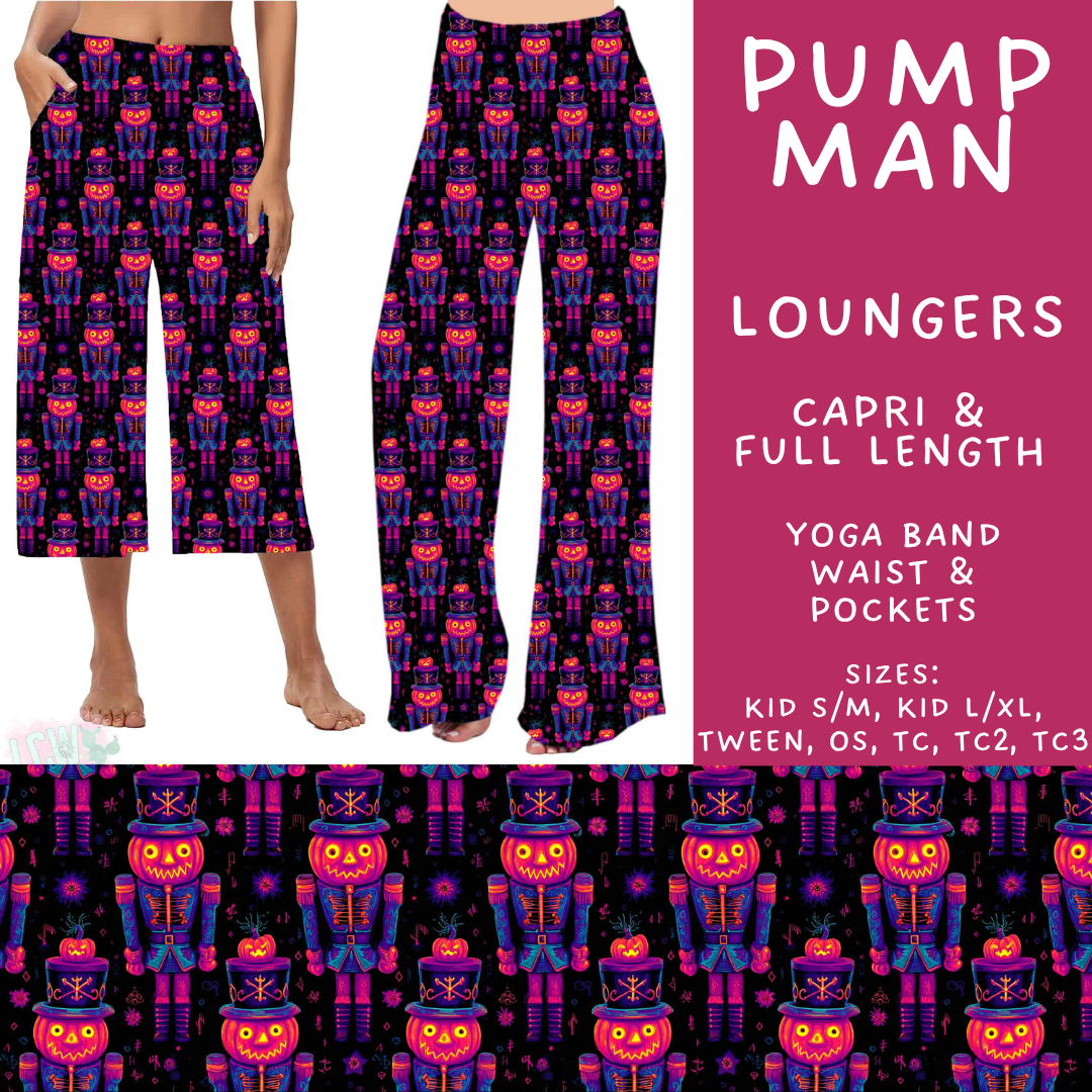 Batch #566 - Halloween 5 - Closes 8/7 - ETA early October - Pump Man Capri and Full Length Loungers