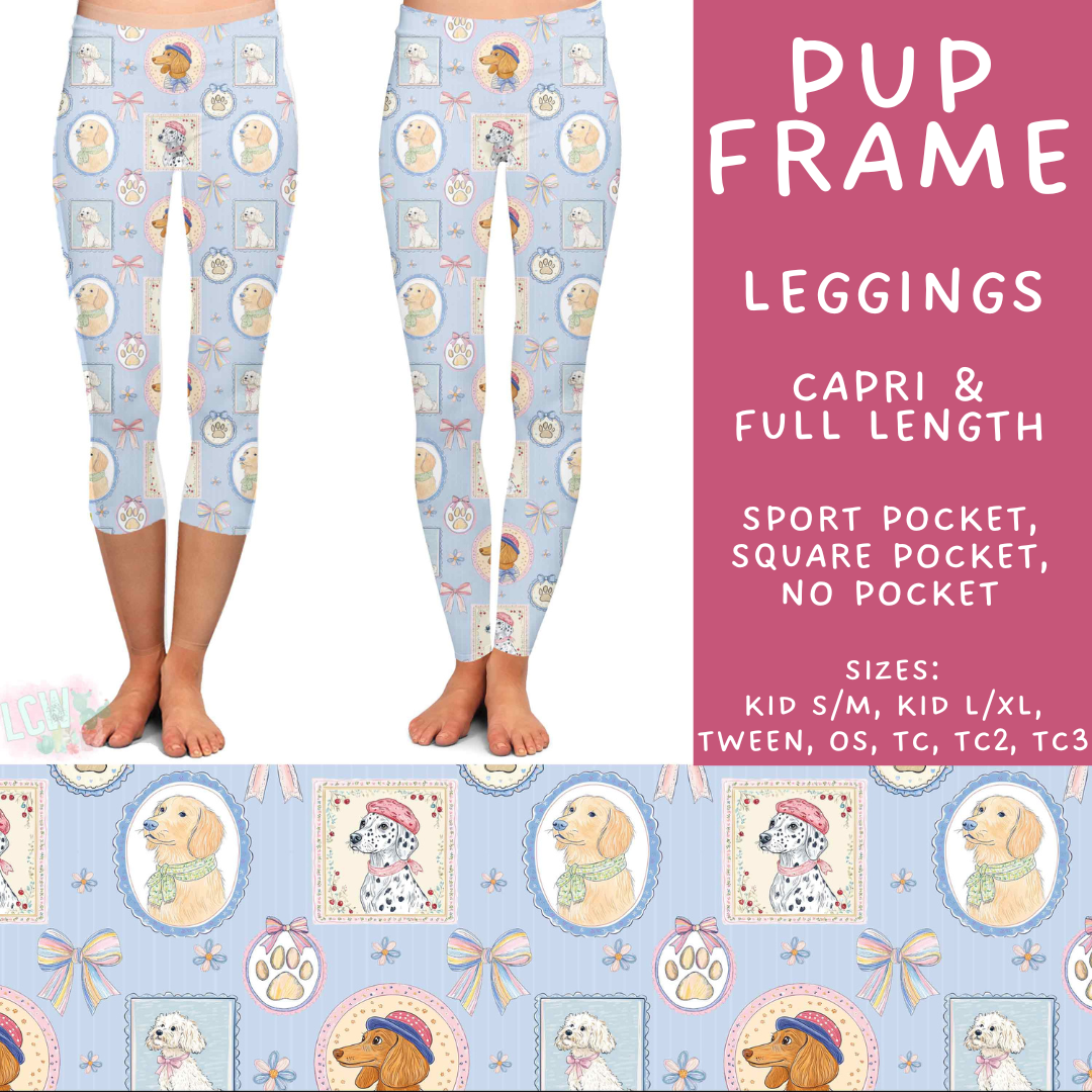Batch #548 - May Request Run - Closes 6/26 - ETA late August - Pup Frame Full and Capri Length Leggings