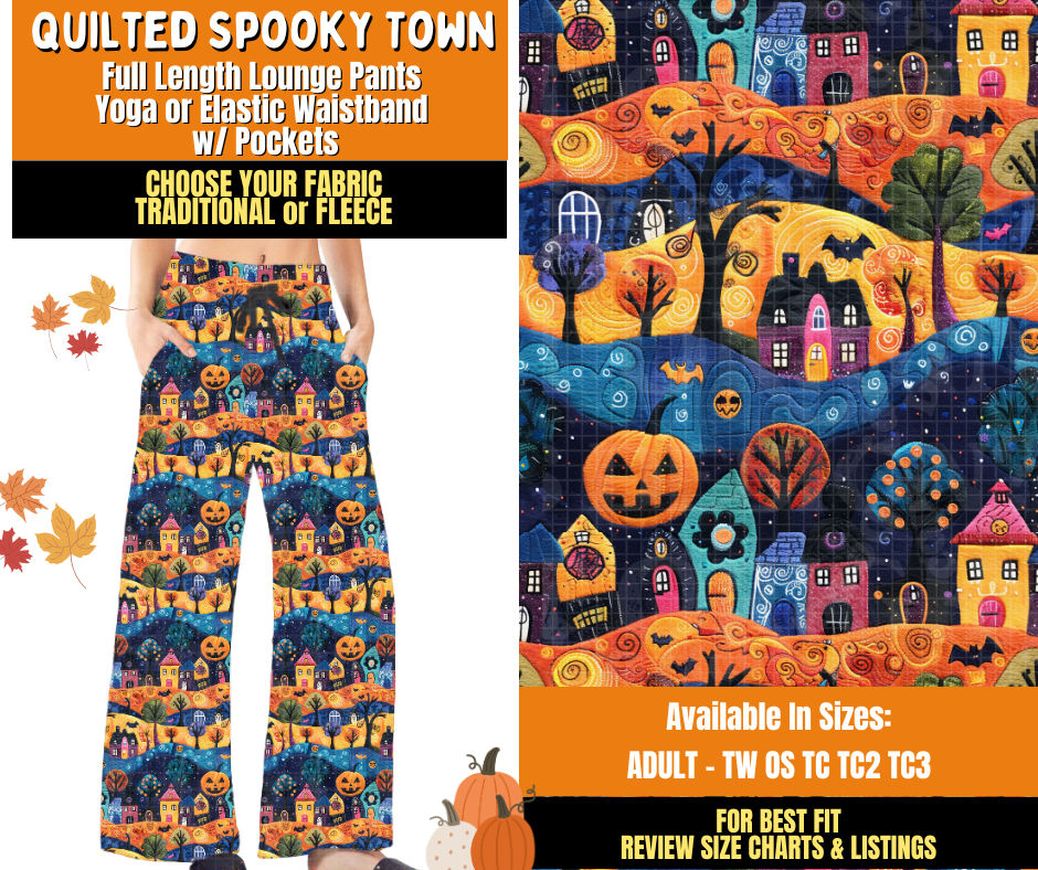 Preorder! Closes 7/16. ETA Oct. Quilted Spooky Town Lounge Pants Choose Fleece or Traditional