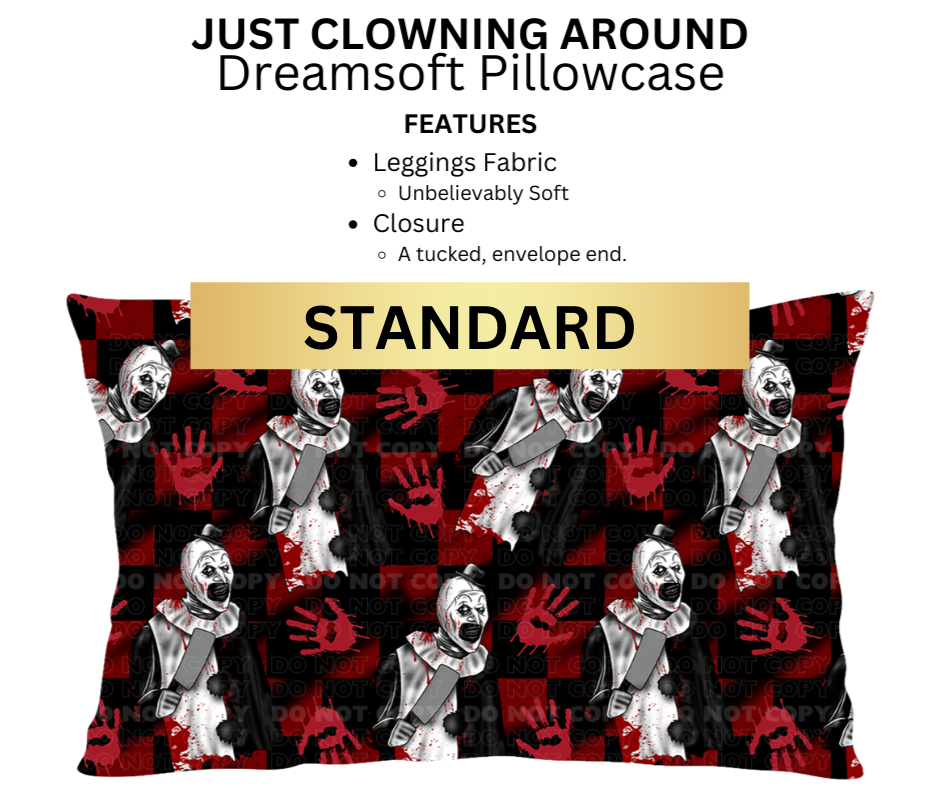 Just Clowning Around Dreamsoft Pillowcase