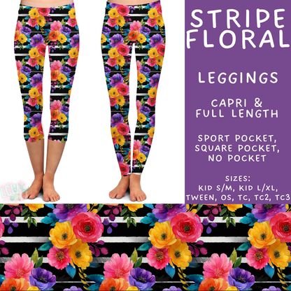 Batch #561 - June Request Run - Closes 7/27 - ETA late Sept - Stripe Floral Full and Capri Length Leggings