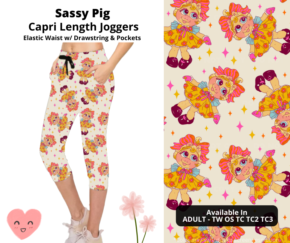 Preorder! Closes 3/3. ETA June. Sassy Pig Jogger Capri