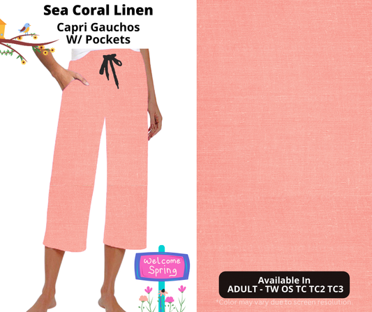 Preorder! Closes 1/8. ETA April. Sea Coral Linen Capri Gauchos