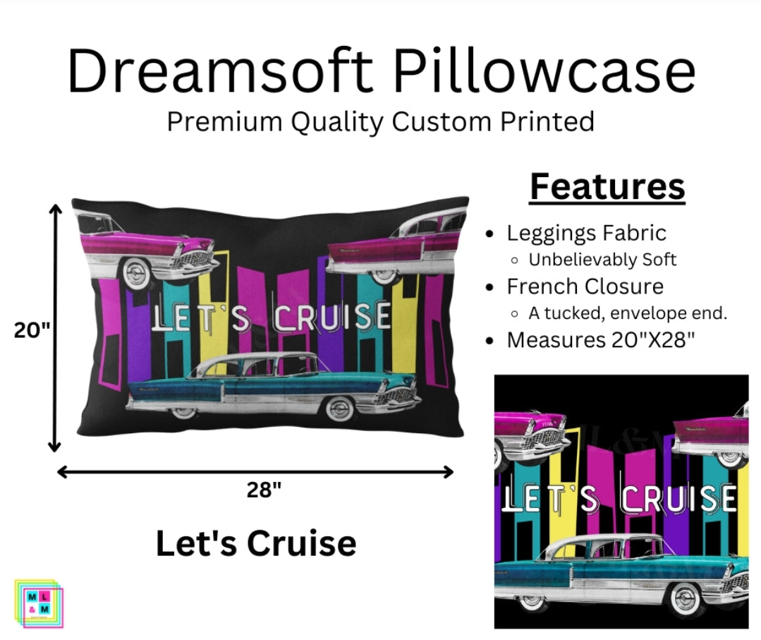 Let's Cruise Dreamsoft Pillowcase