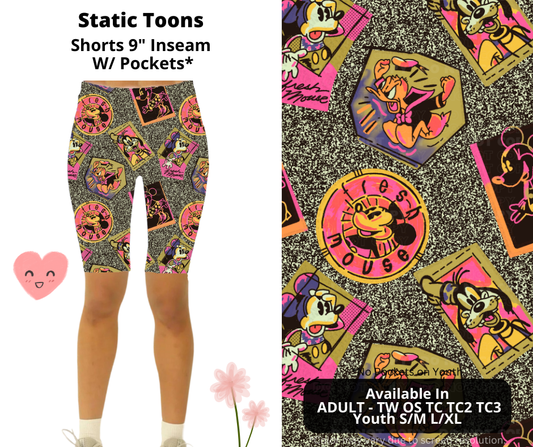 Preorder! Closes 3/3. ETA June. Static Toons 9" Inseam Shorts w/wo Pockets