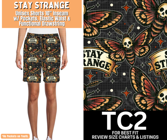 Stay Strange Unisex Shorts