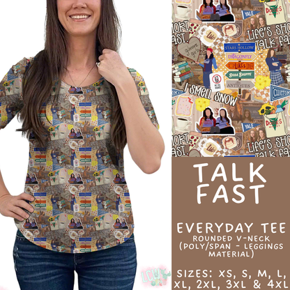 Batch #548 - May Request Run - Closes 6/26 - ETA late August - Talk Fast Everyday Tee