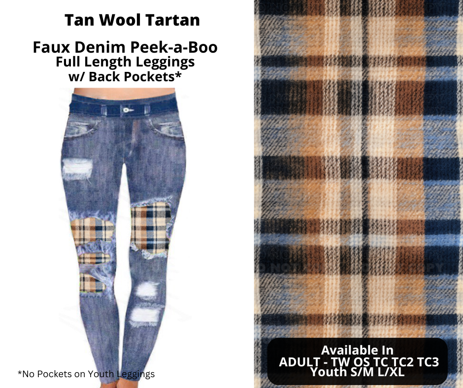 Preorder! Closes 9/19. ETA Nov. Tan Wool Tartan Faux Denim Peekaboo Full Length Leggings