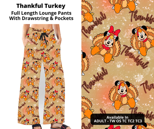 Preorder! Closes 9/16. ETA Nov. Thankful Turkey Full Length Lounge Pants