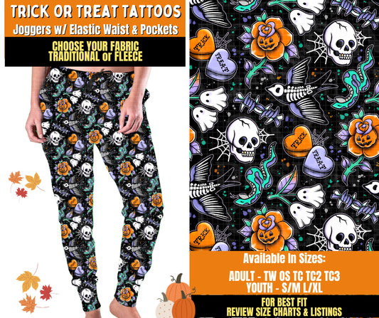 Preorder! Closes 7/16. ETA Oct. Trick or Treat Tattoos Joggers Choose Fleece or Traditional