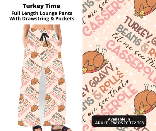 Preorder! Closes 9/16. ETA Nov. Turkey Time Full Length Lounge Pants