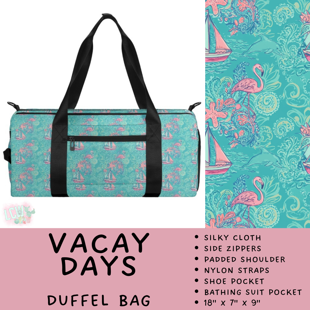 Batch #609 - Travel Collection 2 - Closes 11/6 - ETA early Jan - Vacay Days Duffel Bag