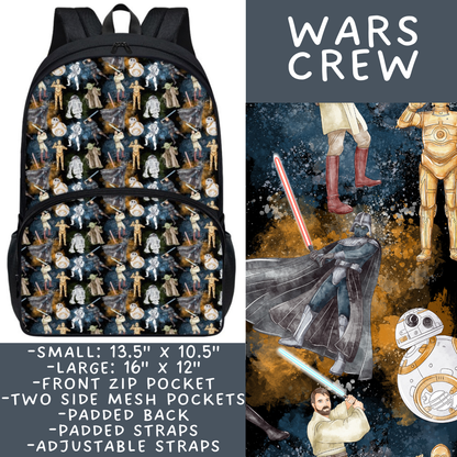 Batch #545 - Back to School 3 - Closes 6/19 - ETA early/mid August - Wars Crew Backpacks