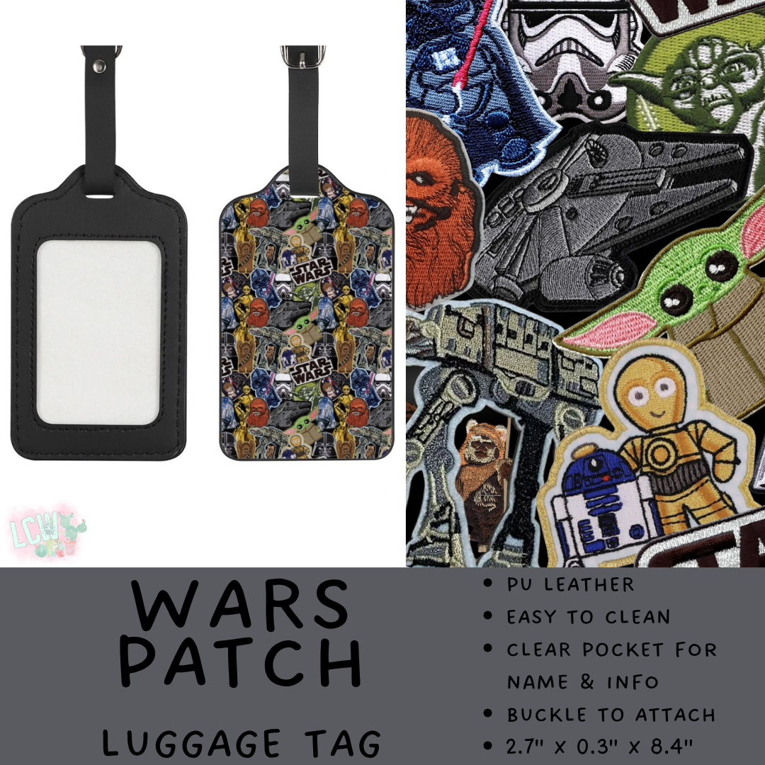 Batch #609 - Travel Collection 2 - Closes 11/6 - ETA early Jan - Wars Patch Luggage Tag
