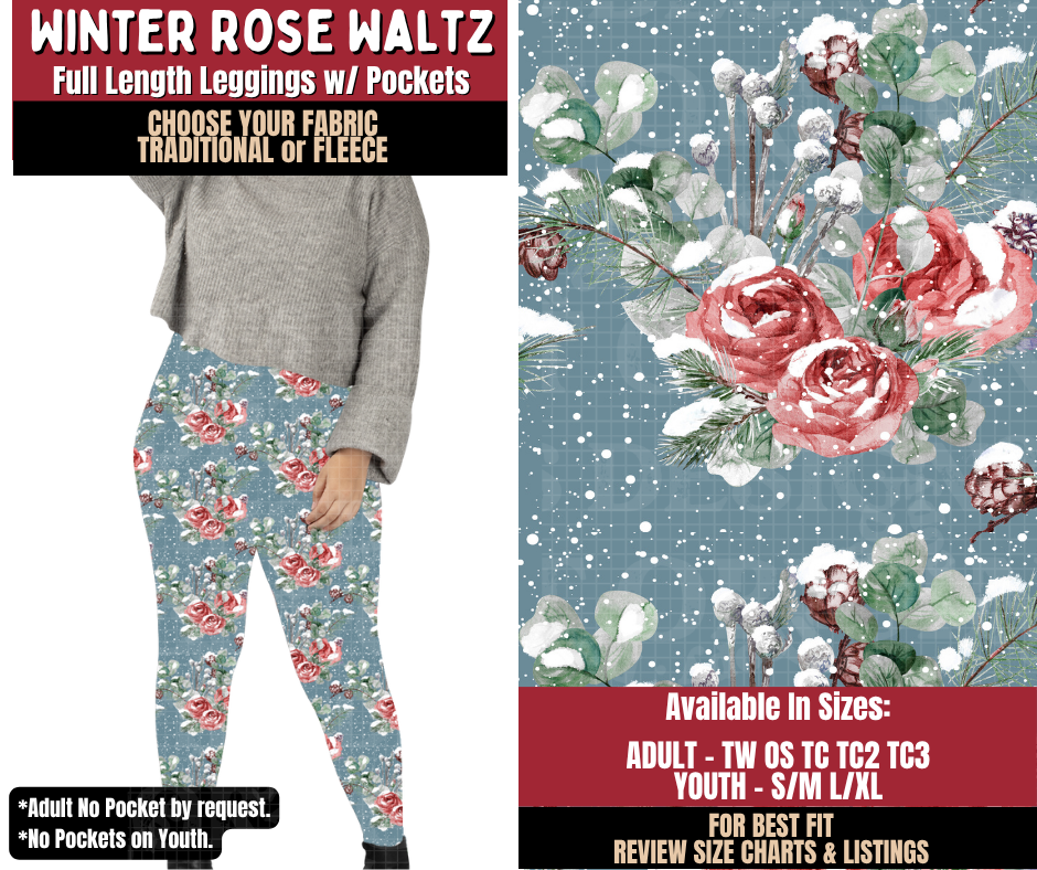 Preorder! Closes 9/7. ETA Dec. Winter Rose Waltz Leggings Choose Fleece or Traditional