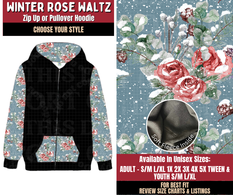 Preorder! Closes 9/7. ETA Dec. Winter Rose Waltz Zip-Up or Pullover Hoodie