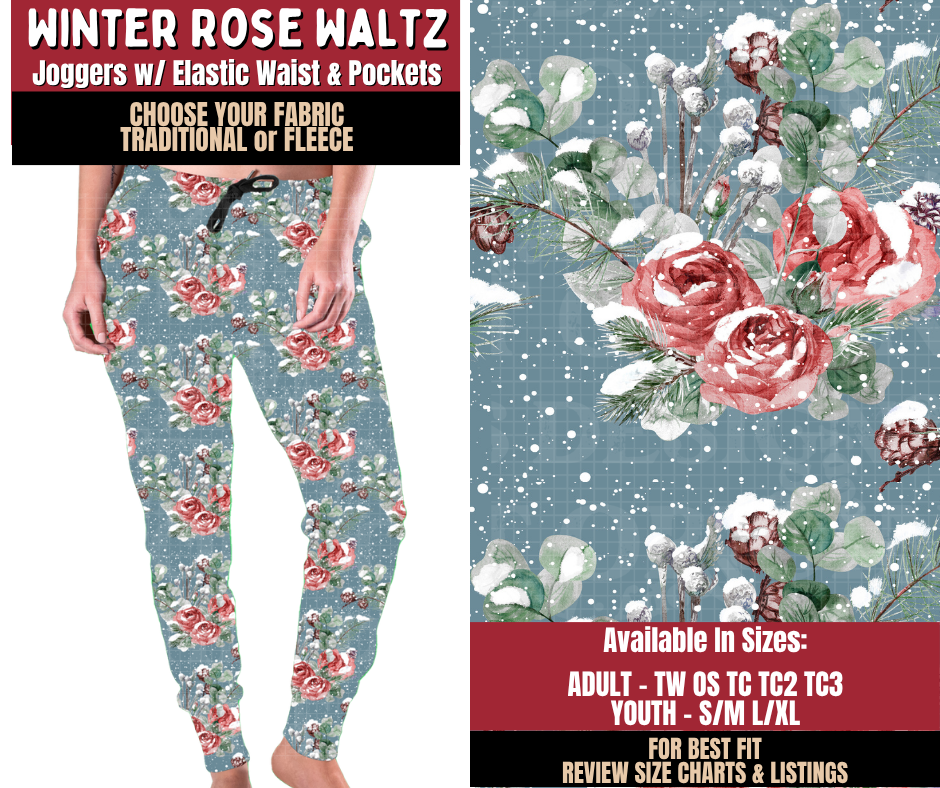 Preorder! Closes 9/7. ETA Dec. Winter Rose Waltz Joggers Choose Fleece or Traditional