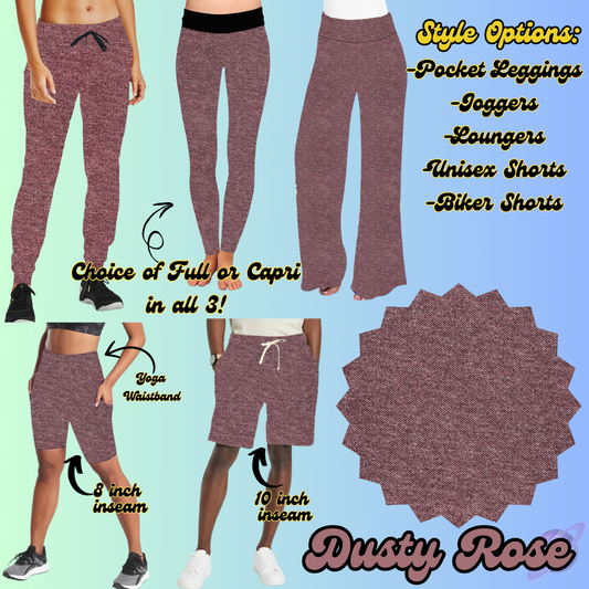 DUSTY ROSE - LEGGING/JOGGER/LOUNGER/SHORTS - COLOR DENIM RUN PREORDER CLOSING 1/22