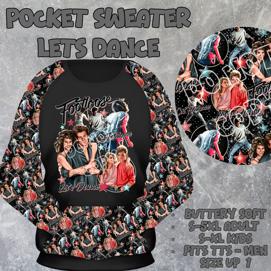 LETS DANCE - POCKET SWEATSHIRT - POCKET SWEATER OUTFITS 2 PREORDER CLOSING 2/19