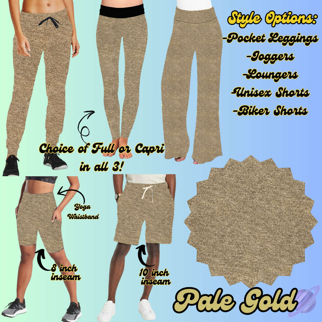 PALE GOLD - LEGGING/JOGGER/LOUNGER/SHORTS - COLOR DENIM RUN PREORDER CLOSING 1/22