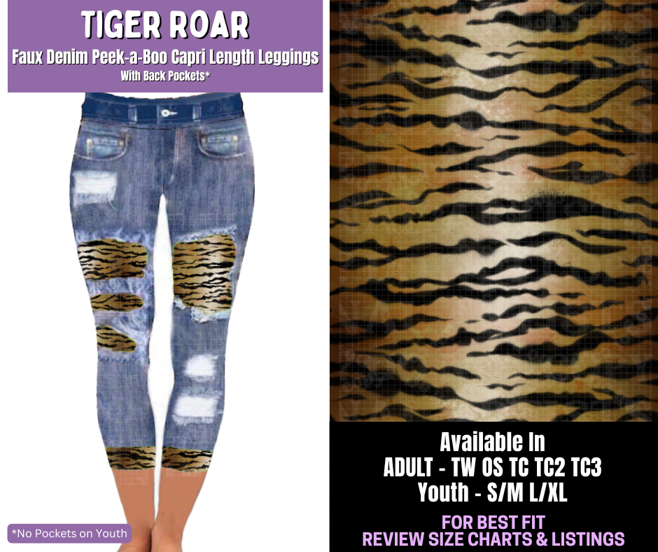 Preorder! Closes 12/18. ETA March. Tiger Roar Capri Faux Denim Peekaboo