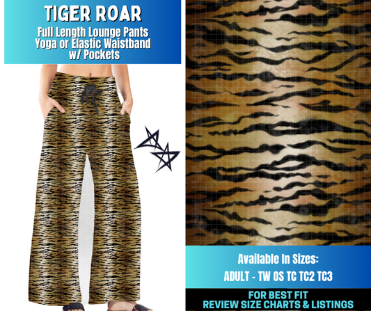 Preorder! Closes 12/17. ETA March. Tiger Roar Full Length Lounge Pants
