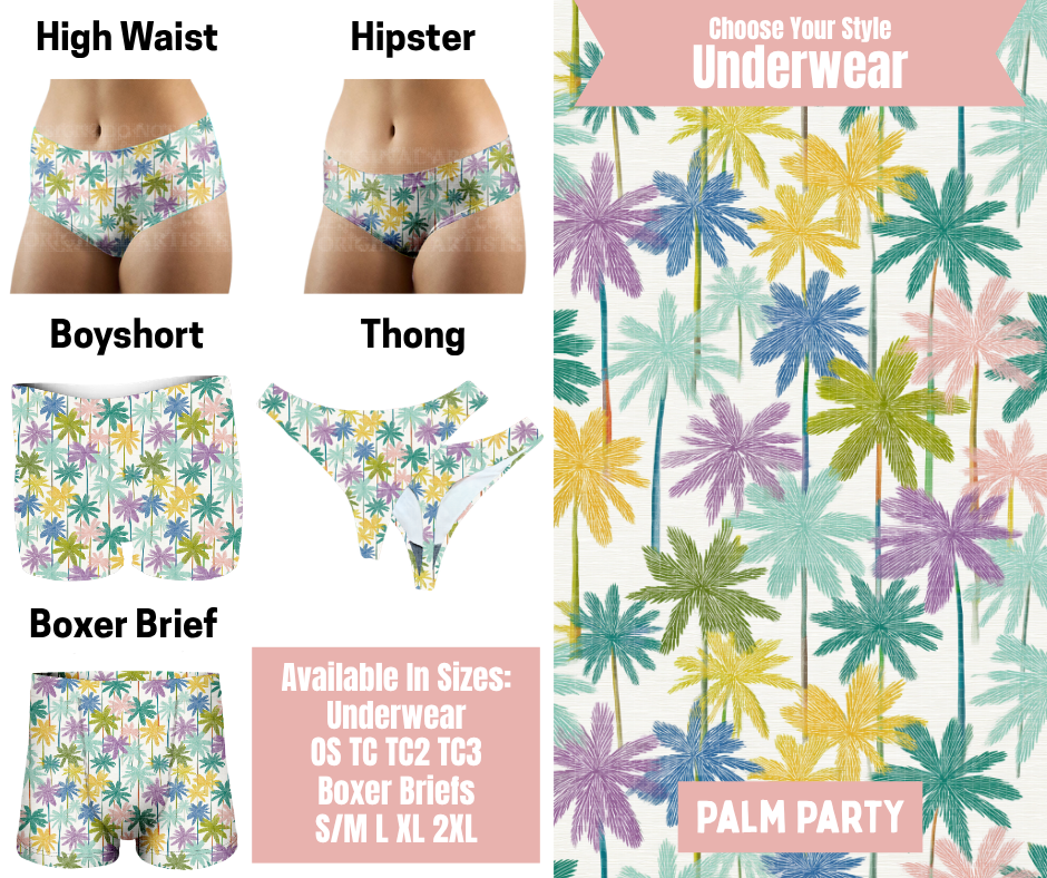 Preorder! Closes 5/6. ETA Aug. Palm Party Hipster, High Waist, Boyshort, & Thong Underwear & Boxer Briefs