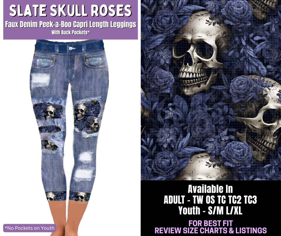 Preorder! Closes 12/18. ETA March. Slate Skull Roses Capri Faux Denim Peekaboo
