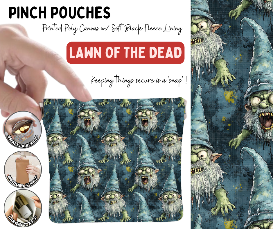Preorder! Closes 10/5. ETA Jan. Lawn Of The Dead Pinch Pouches in 3 Sizes