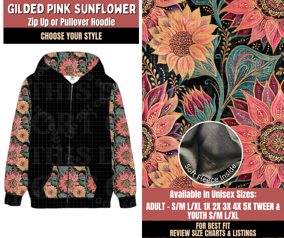 Preorder! Closes 10/22. ETA Jan. Gilded Pink Sunflower Zip-Up or Pullover Hoodie