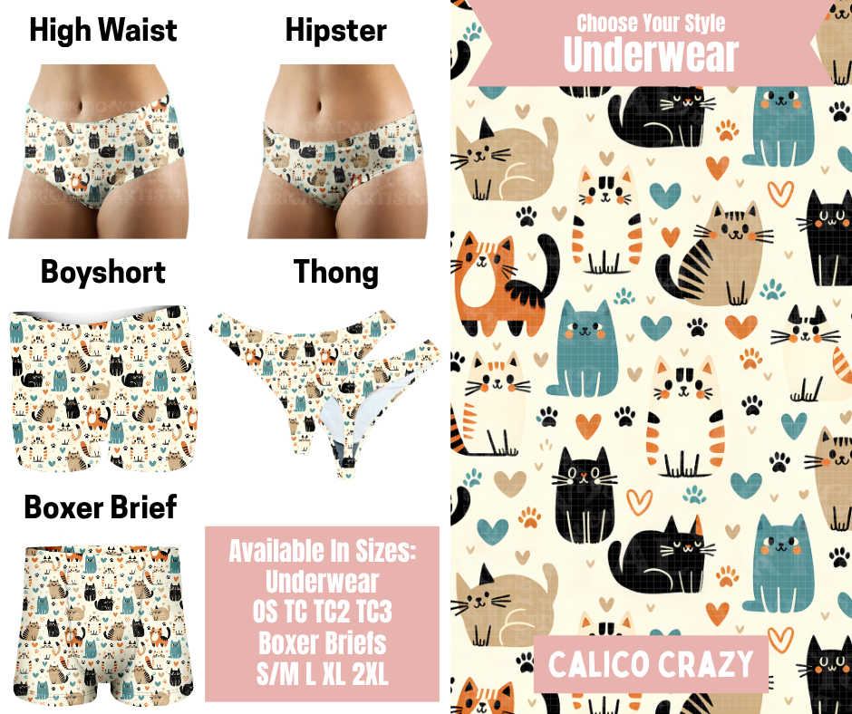 Preorder! Closes 5/6. ETA Aug. Calico Crazy Hipster, High Waist, Boyshort, & Thong Underwear & Boxer Briefs