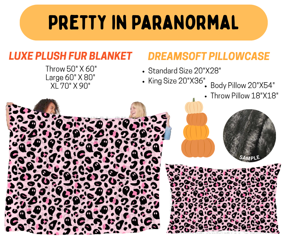 Preorder! Closes 7/8. ETA Oct. Pretty In Paranormal Fur Blanket and/or DreamSoft Pillowcase