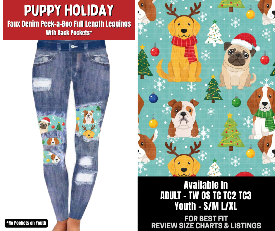 Preorder! Closes 8/31. ETA Dec. Puppy Holiday Full Length Faux Denim Peekaboo