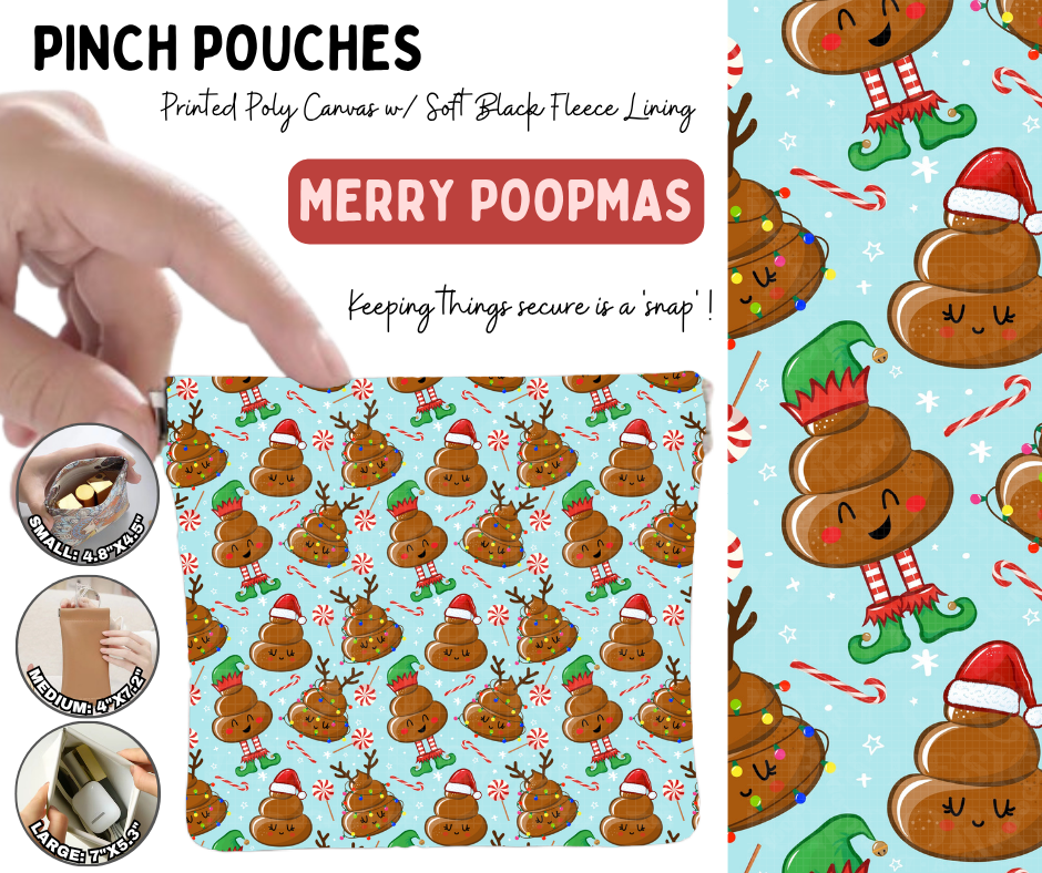 Preorder! Closes 8/19. ETA Nov. Merry Poopmas Pinch Pouches in 3 Sizes