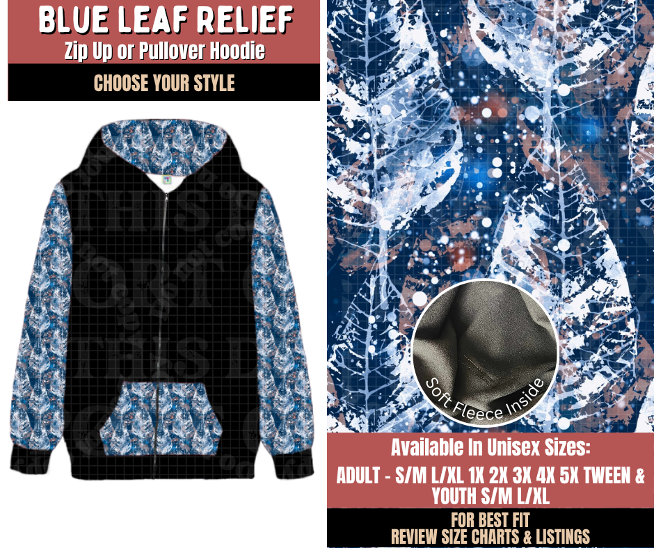 Preorder! Closes 10/22. ETA Jan. Blue Leaf Relief Zip-Up or Pullover Hoodie