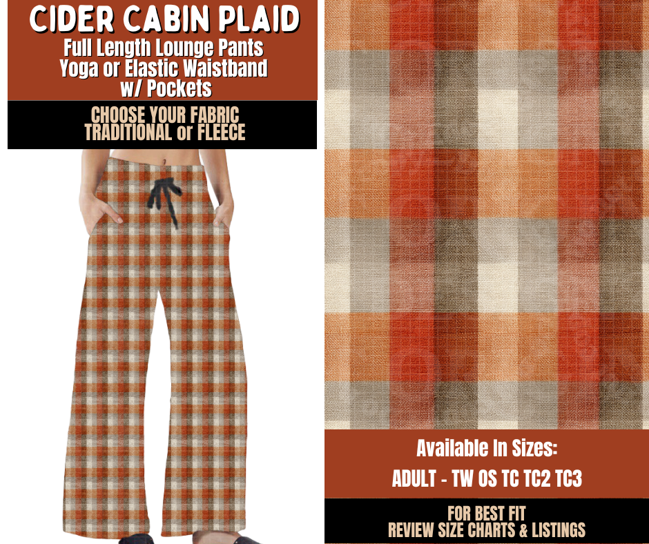 Preorder! Closes 7/20. ETA Oct. Cider Cabin Plaid Lounge Pants Choose Fleece or Traditional
