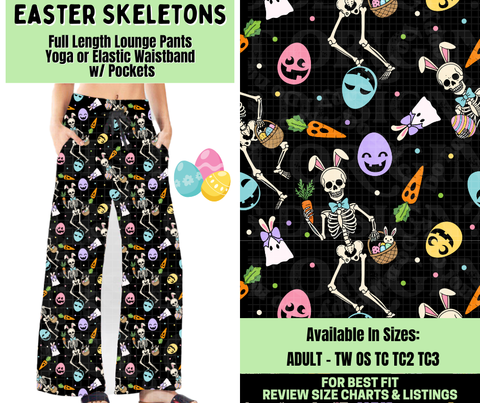 Preorder! Closes 1/19. ETA April. Easter Skeletons Full Length Lounge Pants