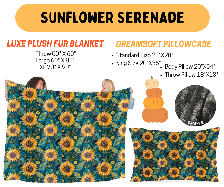 Preorder! Closes 7/8. ETA Oct. Sunflower Serenade Fur Blanket and/or DreamSoft Pillowcase