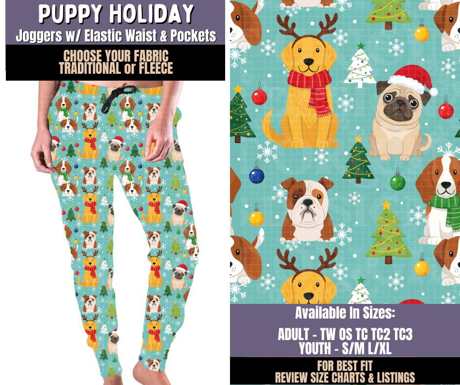 Preorder! Closes 9/3. ETA Dec. Puppy Holiday Joggers Choose Fleece or Traditional