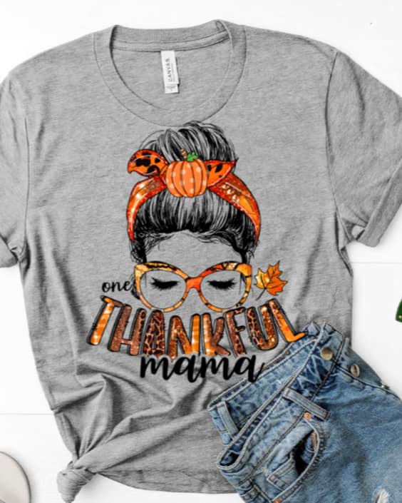 One Thankful Mama T-Shirt